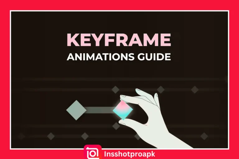 keyframe animation in inshot pro apk